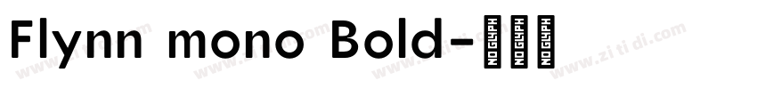 Flynn mono Bold字体转换